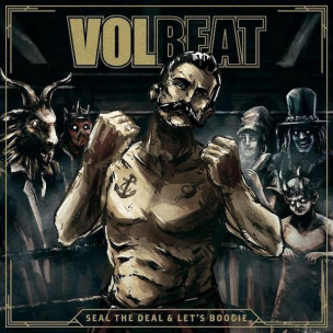 VOLBEAT - Seal The Deal & Let's Boogie - CD