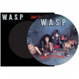 W.A.S.P. - I Wanna Be Somebody - PICDISC