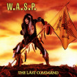W.A.S.P. - The Last Command - LP