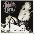 WHITE LION - Fight To Survive - CD