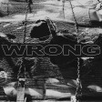 WRONG - Wrong - LP