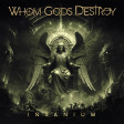 WHOM GODS DESTROY - Insanium - CD