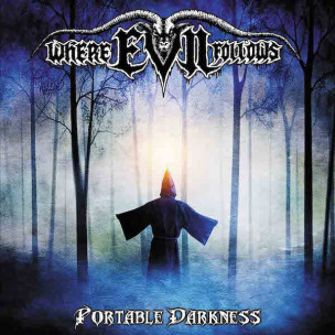 WHERE EVIL FOLLOWS - Portable Darkness - DIGI CD