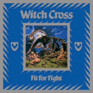 WITCH CROSS - Fit For Fight - LP