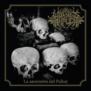 WOLVES OF AHPUCH - La ascension del Pukuj - CD