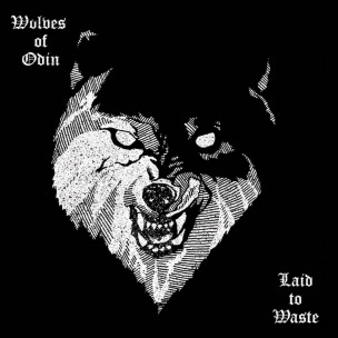 WOLVES OF ODIN - Laid To Waste - CD