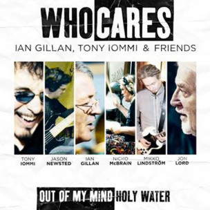 WHO CARES - IAN GILLAN, TONY IOMMI & FRIENDS - Out Of My Mind / Holy Water - MCD